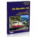 Die Baureihe 103 - Band 2