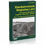 Eisenbahnchronik Bergisches Land - Band 1