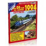 EK-Special 135　Die DB vor 25 Jahren - 1994 West